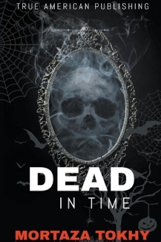 Cover of Dead In Time