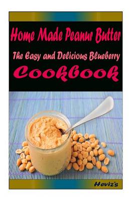 Book cover for Home Made Peanur Butter