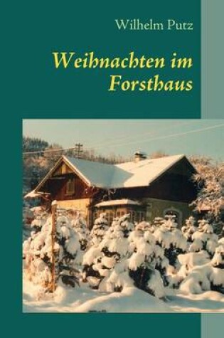 Cover of Weihnachten Im Forsthaus