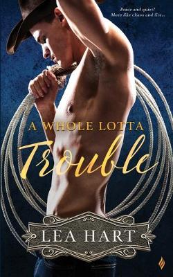 Book cover for A Whole Lotta Trouble