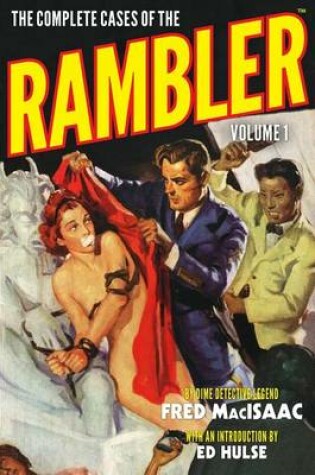 Cover of The Complete Cases of the Rambler, Volume 1