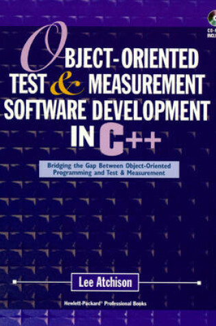 Cover of Object-Oriented Test and Measurement Software Development in C++