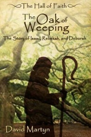 Cover of The Oak of Weeping