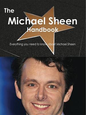 Book cover for The Michael Sheen Handbook - Everything You Need to Know about Michael Sheen