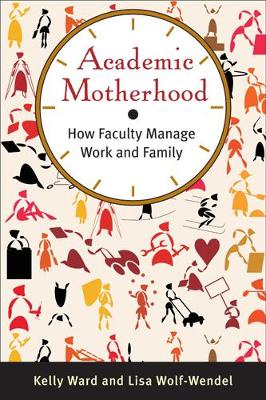 Book cover for Academic Motherhood