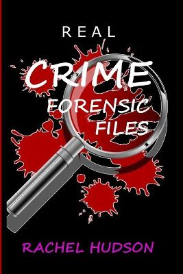 Book cover for Real Crime Forensic Files