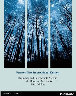 Book cover for Beginning and Intermediate Algebra: Pearson New International Edition