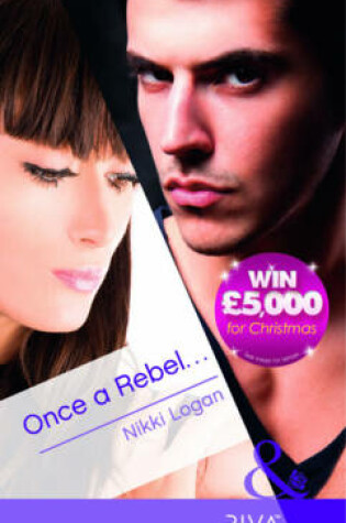 Cover of Once A Rebel...