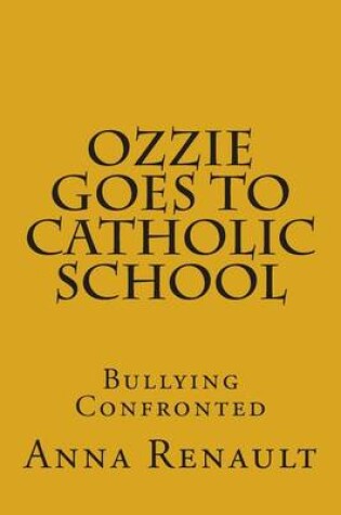 Cover of Ozzie Goes to Catholic School