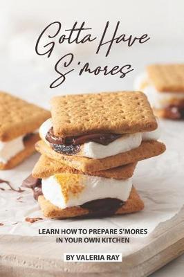 Book cover for Gotta Have S'mores