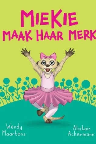 Cover of Diere maniere: Miekie maak haar merk