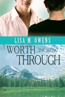 Book cover for Worth the Seeing Through