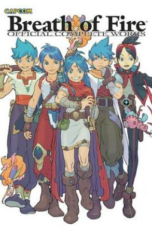 Cover of Breath of Fire: Official Complete Works