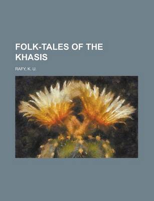 Book cover for Folk-Tales of the Khasis