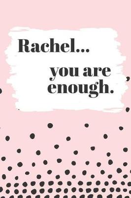 Book cover for Rachel's You Are Enough