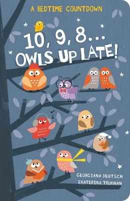 Book cover for 10, 9, 8...Owls Up Late!