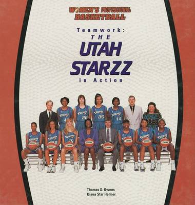 Book cover for The Teamwork, the Utah Starzz in Action