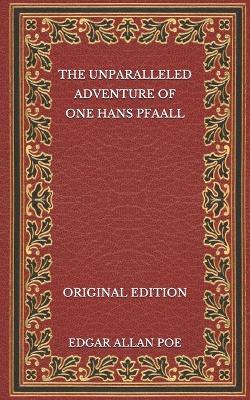 Book cover for The Unparalleled Adventure of One Hans Pfaall - Original Edition