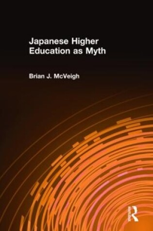 Cover of Japanese Higher Education as Myth