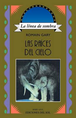 Book cover for Las Raices Del Cielo