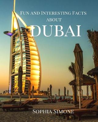 Book cover for Fun and Interesting Facts about Dubai