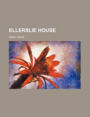 Book cover for Ellerslie House