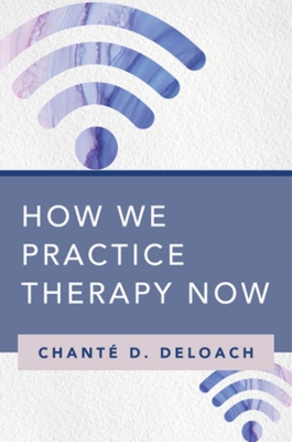 Cover of How We Practice Therapy Now