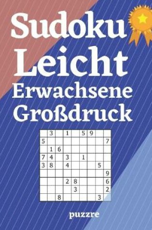 Cover of Sudoku Leicht Erwachsene Großdruck