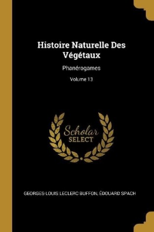 Cover of Histoire Naturelle Des V�g�taux