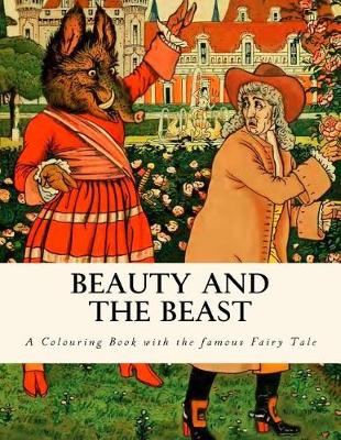Beauty and the Beast by Jeanne-Marie Leprince De Beaumont