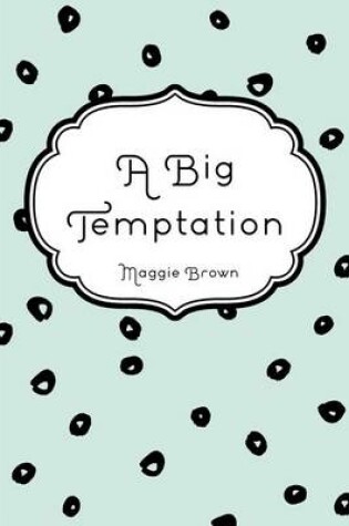 Cover of A Big Temptation