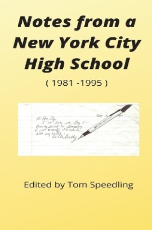 Cover of Notes from a New York City High School 1981-1996