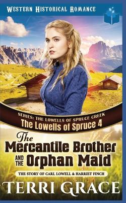 Book cover for The Mercantile Brother and the Orphan Maid