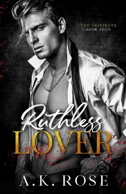 Book cover for Ruthless Lover - Alternate Cover