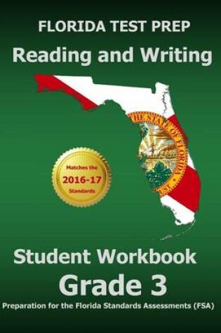 Cover of Florida Test Prep Reading and Writing Student Workbook Grade 3