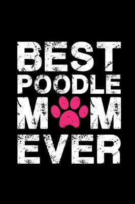 Book cover for Best Poodle mom ever