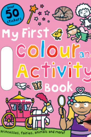 Cover of My First Colour & Activity - Pink