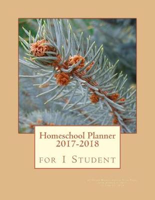 Book cover for Homeschool Planner 2017-2018 for 1 Student