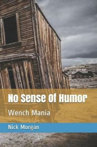 Cover of No Sense Of Humor