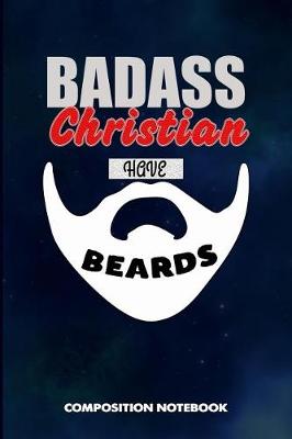 Book cover for Badass Christians Have Beards