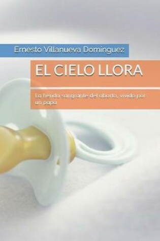 Cover of El Cielo Llora