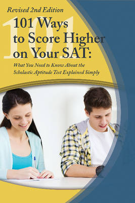 Book cover for 101 Ways to Score Higher on Your SAT Reasoning Test