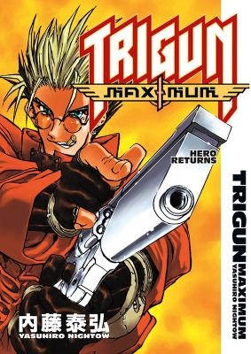 Book cover for Trigun Maximum Volume 1: Hero Returns