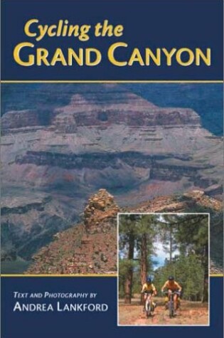 Cover of Biking the Grand Canyon Area