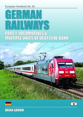 Book cover for German Railways Part 1: Locomtoives & Multiple Units of Deutsche Bahn