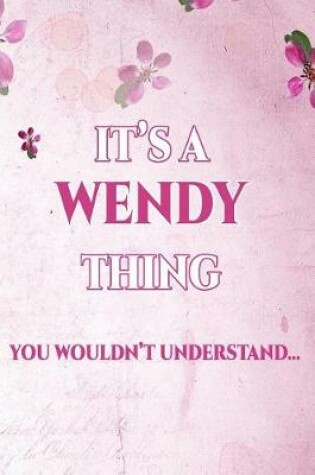 Cover of It's A WENDY Thing You Wouldn't Understand