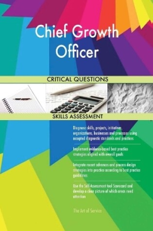 Cover of Chief Growth Officer Critical Questions Skills Assessment