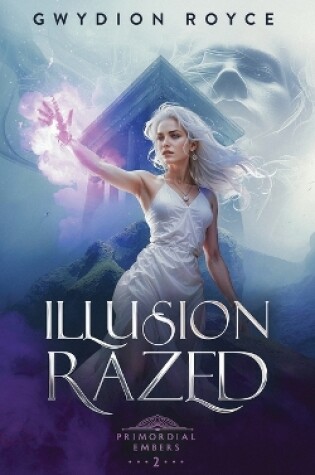 Cover of Illusion Razed