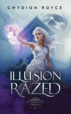 Book cover for Illusion Razed