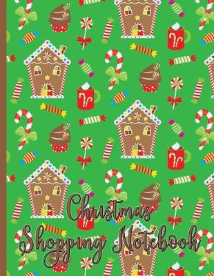Book cover for Christmas Shopping Notebook Colorful Gingerbread Houses and Candy and Cupcakes